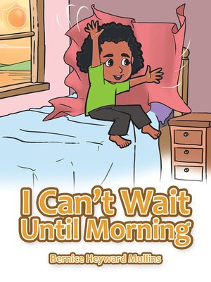 cover image of I Can't Wait Until Morning